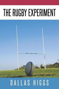 The Rugby Experiment