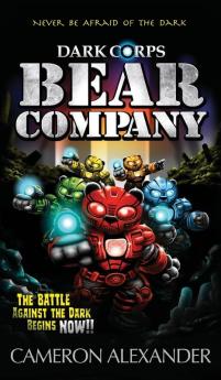 Bear Company: 1 (Dark Corps)