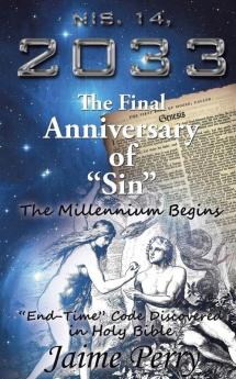 Nis. 14 2033: The Final Anniversary of "Sin"