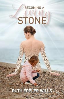 Becoming A Living Stone