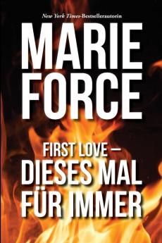 First Love - Dieses Mal für immer