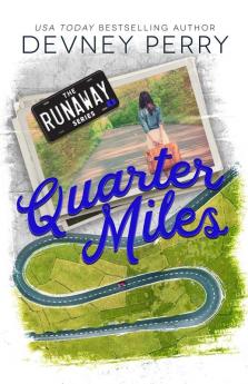 Quarter Miles: 3 (Runaway)