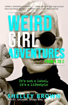 Weird Girl Adventures from A to Z