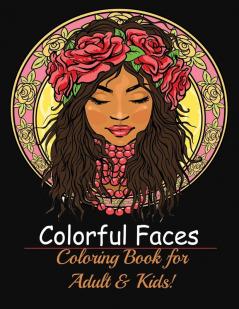 Fine Faces: Coloring Book for Adult & Kids!