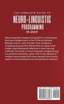 The Complete Guide to Neuro-Linguistic Programming in 2019