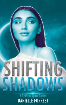 Shifting Shadows