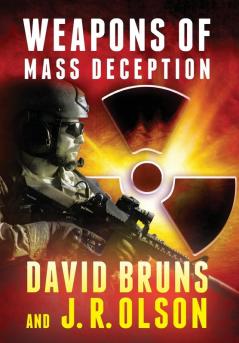 Weapons of Mass Deception: 1 (The Wmd Files)