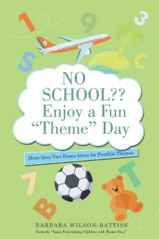 No School Enjoy a Fun Theme Day