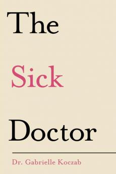 The Sick Doctor