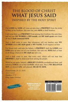 The Blood Of Christ - What Jesus Said: Inspired by the Holy Spirit