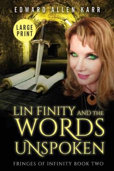 Lin Finity And The Words Unspoken: 2 (Fringes of Infinity)