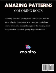 Amazing Patterns Coloring Book: Coloring Book for Adults: Beautiful Designs for Stress Relief Creativity and Relaxation