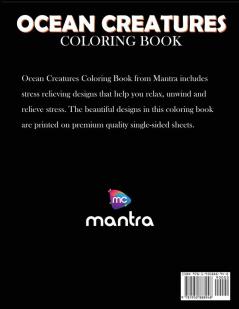 Ocean Creatures Coloring Book: Coloring Book for Adults: Beautiful Designs for Stress Relief Creativity and Relaxation