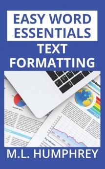 Text Formatting: 1 (Easy Word Essentials)