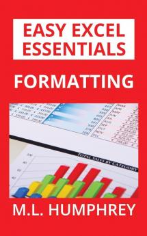 Formatting: 5 (Easy Excel Essentials)