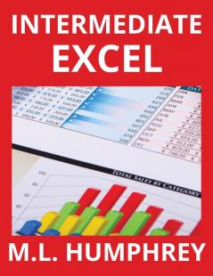 Intermediate Excel: 2 (Excel Essentials)