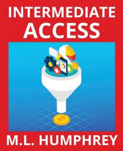 Intermediate Access: 2 (Access Essentials)