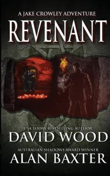 Revenant: A Jake Crowley Adventure: 3 (Jake Crowley Adventures)