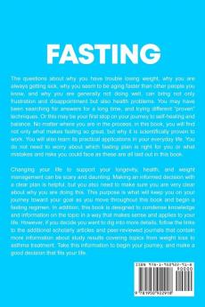 Fasting: Unlock Your Body's Potential for Healing through Intermittent Alternate-day and Extended Water Fasting Including Tips for Sustainable Weight Loss and the Anti-Aging Power of Autophagy