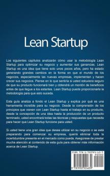 Lean Startup: Cómo trabajar de manera más inteligente y no más duro mientras se innova más rápido y se satisface a los clientes