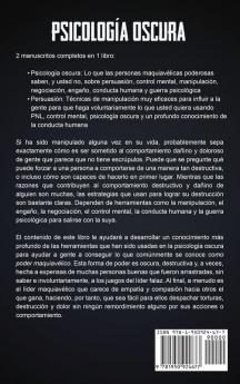 Psicología oscura: Una guía esencial de persuasión manipulación engaño control mental negociación conducta humana PNL y guerra psicológica