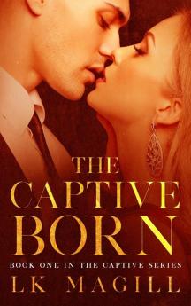 The Captive Born: 1