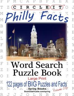 Circle It Philly Facts Word Search Puzzle Book