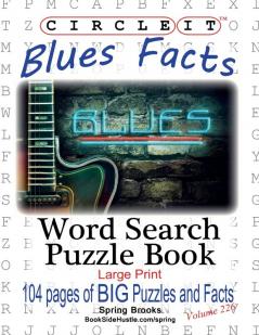 Circle It Blues Facts Word Search Puzzle Book
