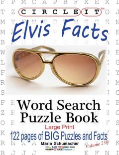 Circle It Elvis Facts Word Search Puzzle Book