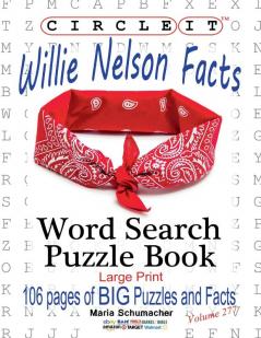 Circle It Willie Nelson Facts Word Search Puzzle Book
