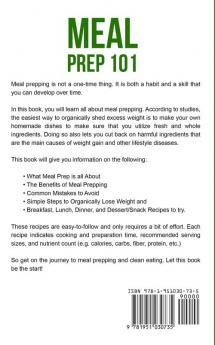 Meal Prep: 101 - The Beginner's Guide to Meal Prepping and Clean Eating - Simple Delicious Recipes for a Lean and Healthy Body (Meal Prep Series) (Volume 1)