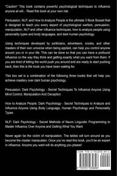 Persuasion NLP and How to Analyze People: Dark Psychology 3 Manuscripts - Secret Techniques To Analyze and Influence Anyone Using Body Language Covert Persuasion Manipulation and Dark NLP