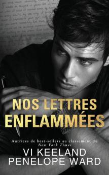Nos Lettres Enflammées (French Edition)