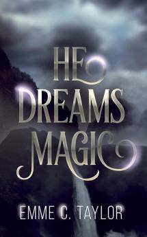 He Dreams Magic