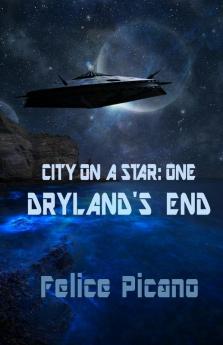 Dryland's End: 1 (City on a Star)