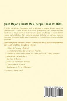 Dieta Cetogénica: Guía Paso a Paso y 70 Recetas Bajas en Carbohidratos Comprobadas para Adelgazar Rápido (Libro en Español/Ketogenic Diet Book Spanish Version)