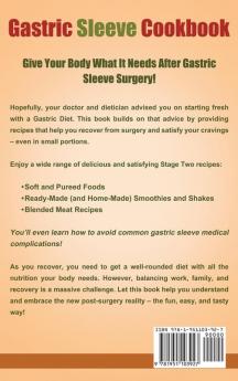 Gastric Sleeve Cookbook: A Food Guide to Stages One and Two of Your Gastric Sleeve Surgery Recuperation: 1