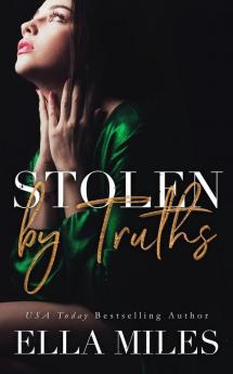 Stolen by Truths: 4 (Truth or Lies)