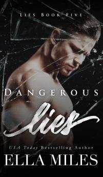 Dangerous Lies