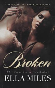 Broken: A Truth or Lies World Collection