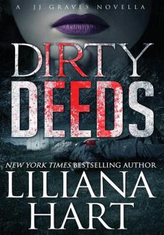 Dirty Deeds: A J.J. Graves Mystery: 5