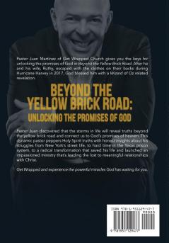 Beyond the Yellow Brick Road: Unlocking the Promises of God