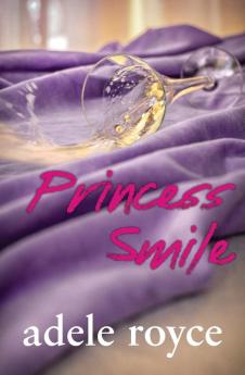 Princess Smile: 3 (Truth Lies and Love in Advertising)