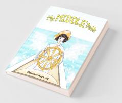 My Middle Path