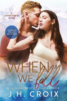 When We Fall: 6 (Lodge)