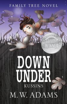 Family Tree Novel: DOWN UNDER Kussins: 5