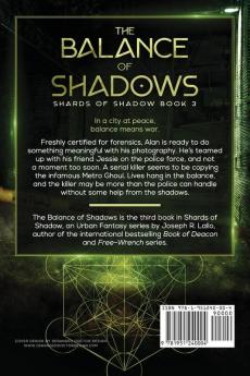The Balance of Shadows
