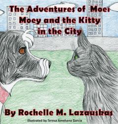 Moey and the Kitty in the City: 3 (Adventures of Moe)