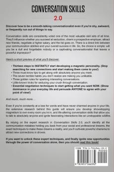 Conversation Skills 2.0: Talk to Anyone and Develop A Magnetic Charisma: Discover Cutting Edge Methods to Enhance Your Communication Skills in Just 7 days Even if You're Shy or Introverted