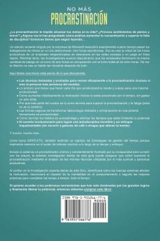 No más procrastinación: Hábitos simples para aumentar su productividad y ponerse en acción. Descubrir cómo eliminar los hábitos de procrastinación y superar la pereza para siempre